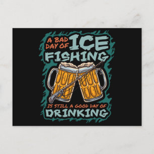 A Bad day of Ice Fishing Funny Humour Quotes Sayin Holiday Postcard