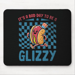 A Bad Day To Be A Glizzy 4th Of July Mouse Pad