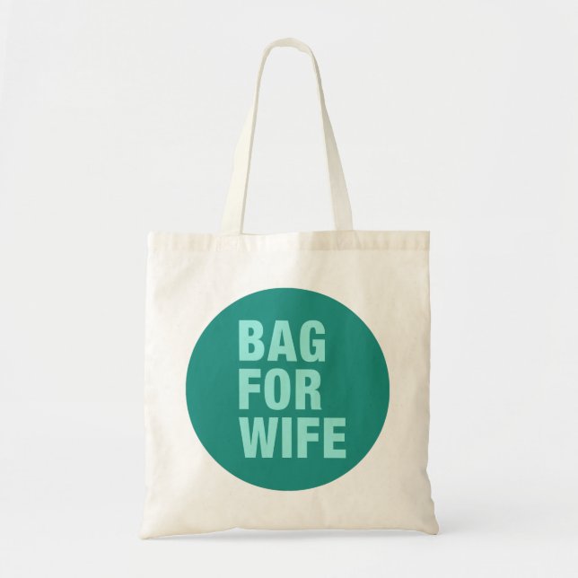 A Bag For Wife (Front)