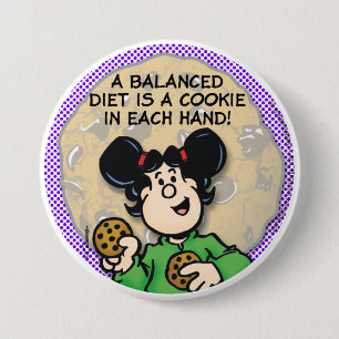 A Balanced Diet 7.5 Cm Round Badge