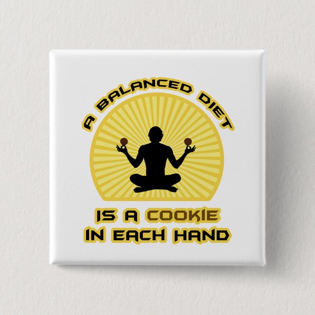 A Balanced Diet Is A Cookie In Each Hand 15 Cm Square Badge (Front)