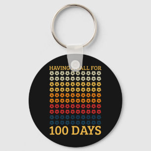 A Ball For 100 Days Soccer Player Student Teacher Key Ring