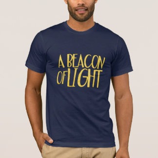 A Beacon of Light T-Shirt