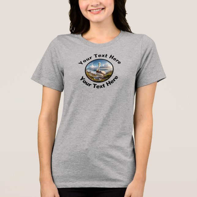 A Beautiful Brown Pelican with Custom Text  Tri-Blend Shirt (Front)