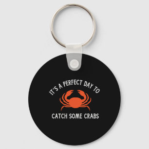 A Beautiful Day For Crab Lovers Key Ring