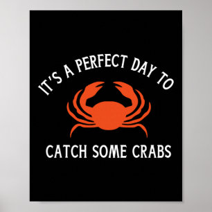 A Beautiful Day For Crab Lovers  Poster