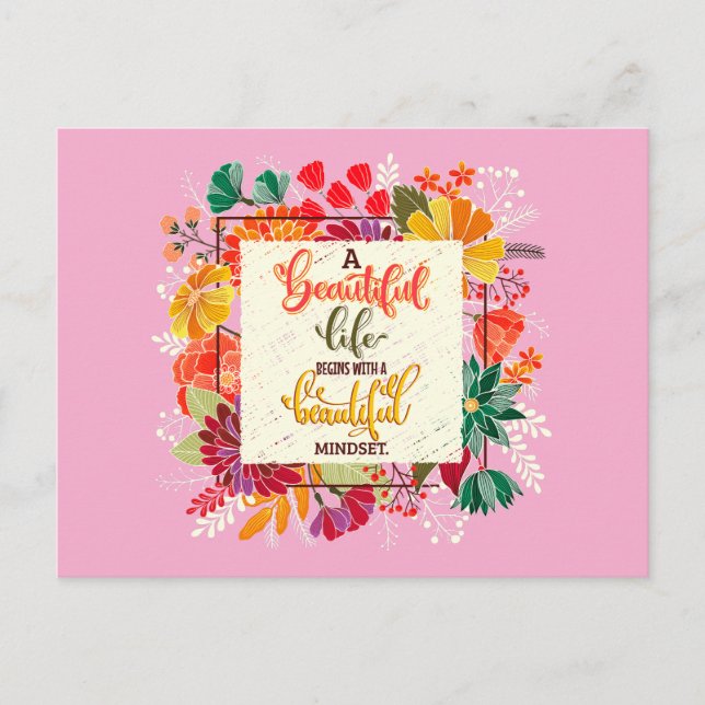 A Beautiful Life Begins With A Beautiful Mindset Postcard (Front)