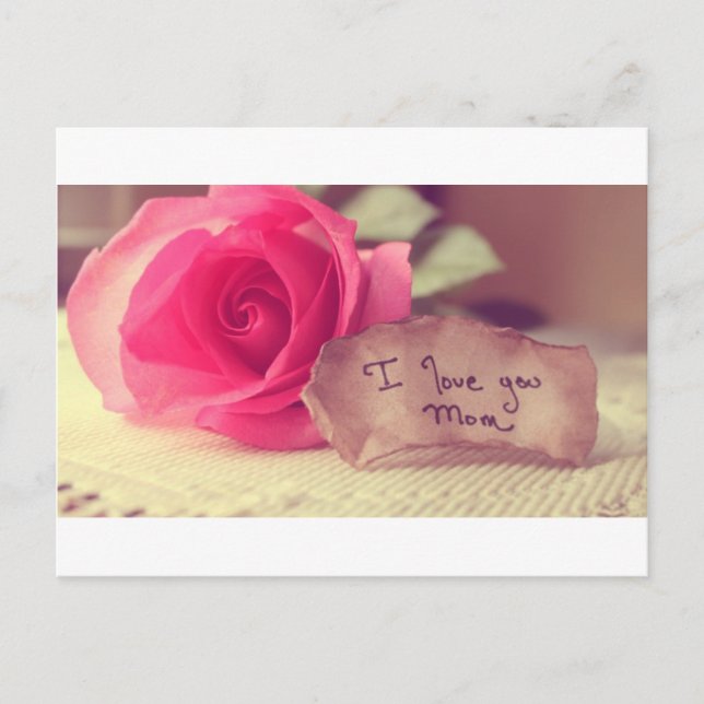 A Beautiful Pink Rose Says I-Love-You-Mum Birthday Postcard (Front)