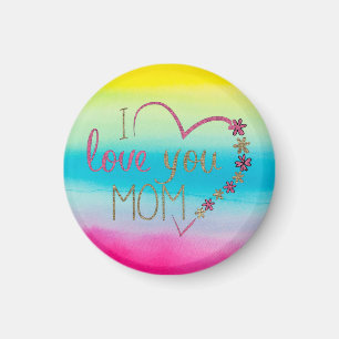 A beautiful range of colours I love my mum Magnet