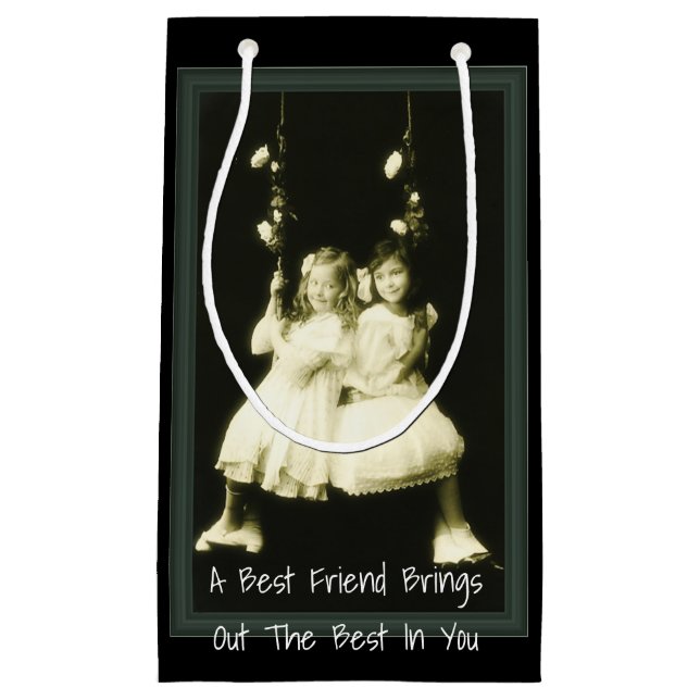 A Best Friend Brings Out The Best In You Small Gift Bag (Front)