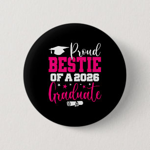 A Bestie Senior Proud Bestie Class 6 Cm Round Badge