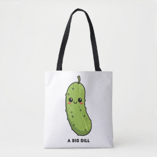 A Big Dill Cute Pickle Pun Funny Girly Quote Tote Bag