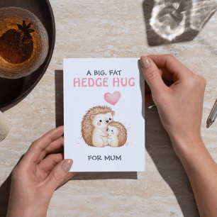 A Big Fat Hedge Hug for Mum – Mother’s Day Card