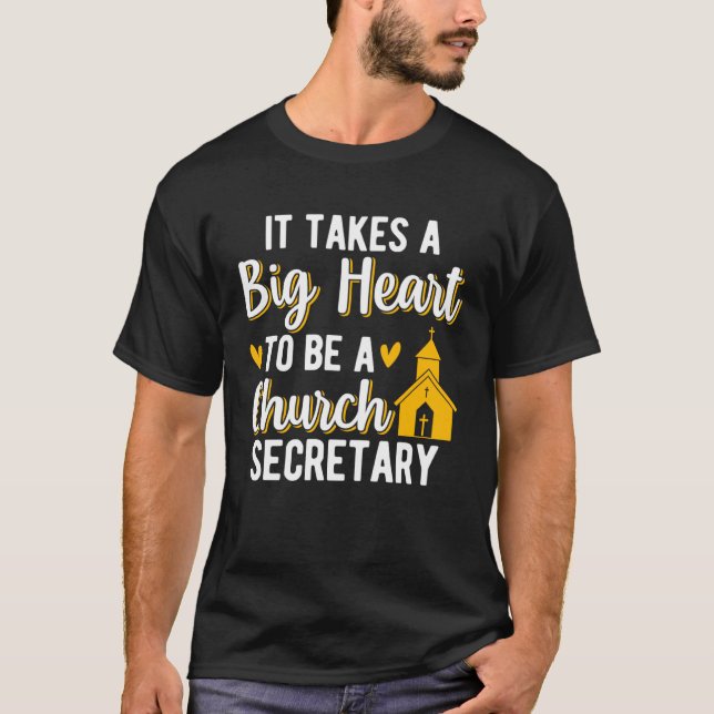 A Big Heart To Be A Church Secretary Church Secret T-Shirt (Front)