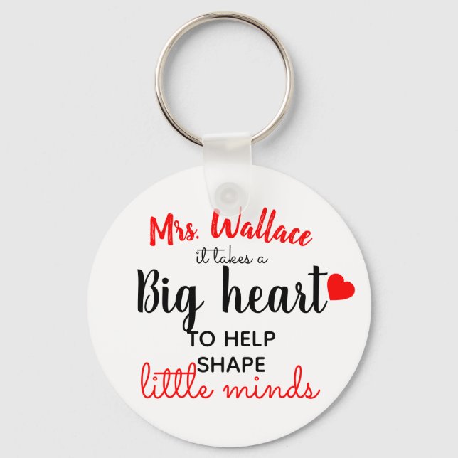 a big heart to teach little minds teacher fashion key ring (Front)