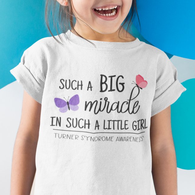 A big miracle Turner syndrome awareness T-Shirt (Creator Uploaded)