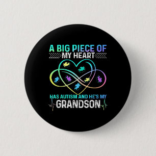 A Big Piece My Heart Has Autism And He's My Grands 6 Cm Round Badge