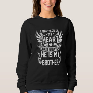 A Big Piece Of My Heart Lives In Heaven He Is My B Sweatshirt