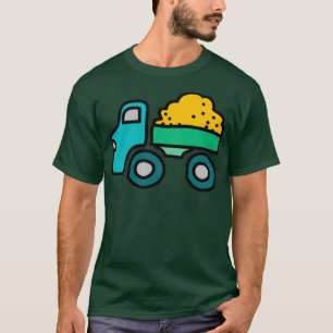 A Big Pile of Dirt in a Dump Truck T-Shirt