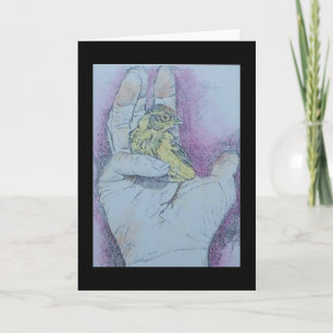 a bird in the hand....... card