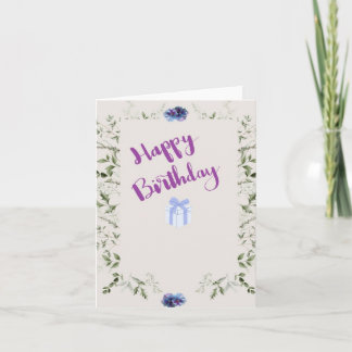 A birthday greeting card to warm the heart of a lo