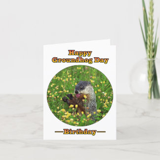 A Birthday on Groundhog Day! Card