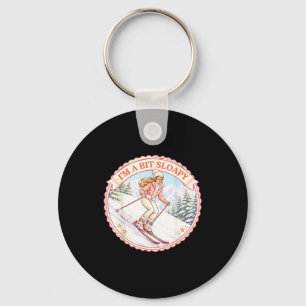A bit sloapy womens skiing pun skier girl ski love key ring