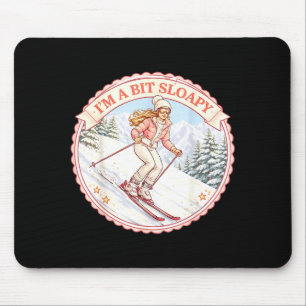 A bit sloapy womens skiing pun skier girl ski love mouse pad