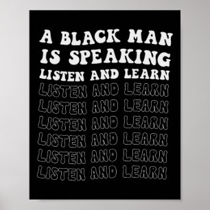 A Black Man Is Speaking Listen And Learn Black His Poster