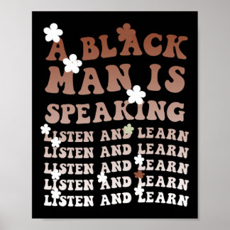 A Black Man Is Speaking Listen And Learn Black His Poster