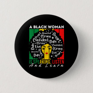 A Black Woman Is Speaking Listen And Learn Afro Wo 6 Cm Round Badge