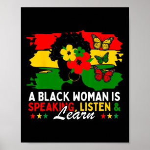 A Black Woman Is Speaking Listen And Learn For Afr Poster