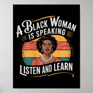 A Black Woman Is Speaking Listen And Learn Junetee Poster