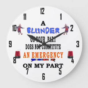 A BLUNDER LARGE CLOCK