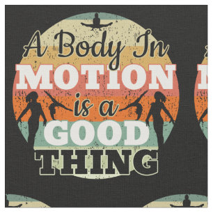 A Body in Motion - Girls Gymnastics Mindset Fabric