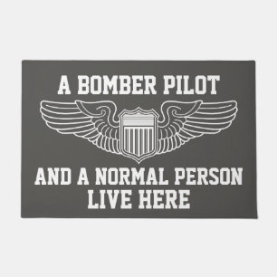 A Bomber Pilot and Normal Person Live Here Wings Doormat