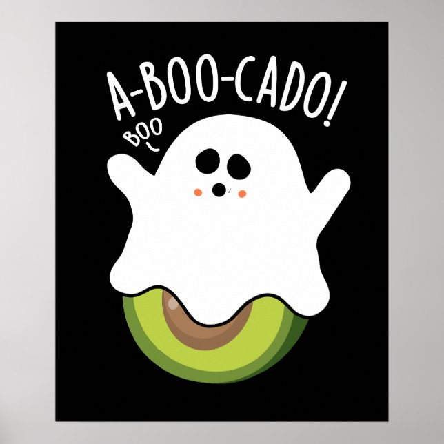 A-boo-cado Funny Avocado Pun Dark BG Poster (Front)