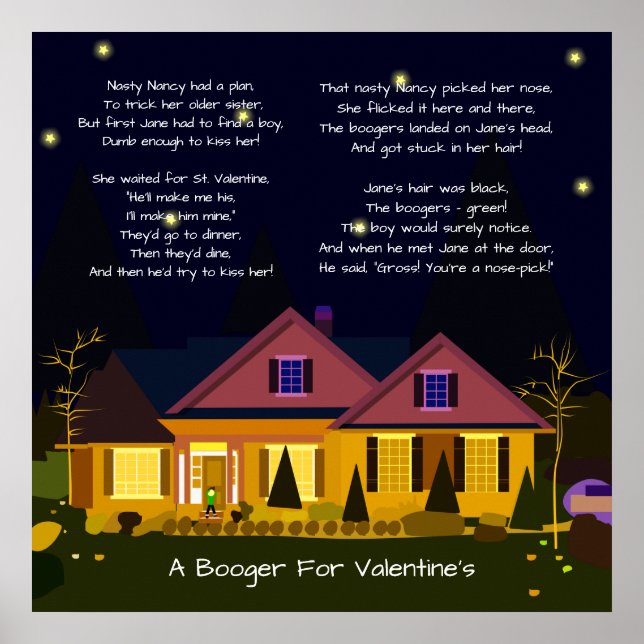 A Booger For Valentine's or Prom Night Poem Poster (Front)