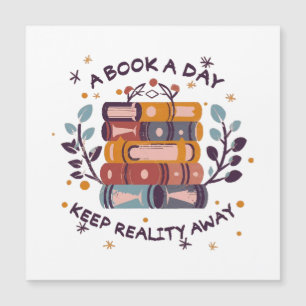 A book a day keep reality away