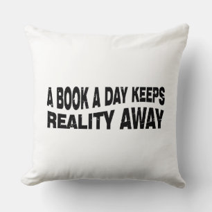 A Book a Day Keep Reality Away Cushion