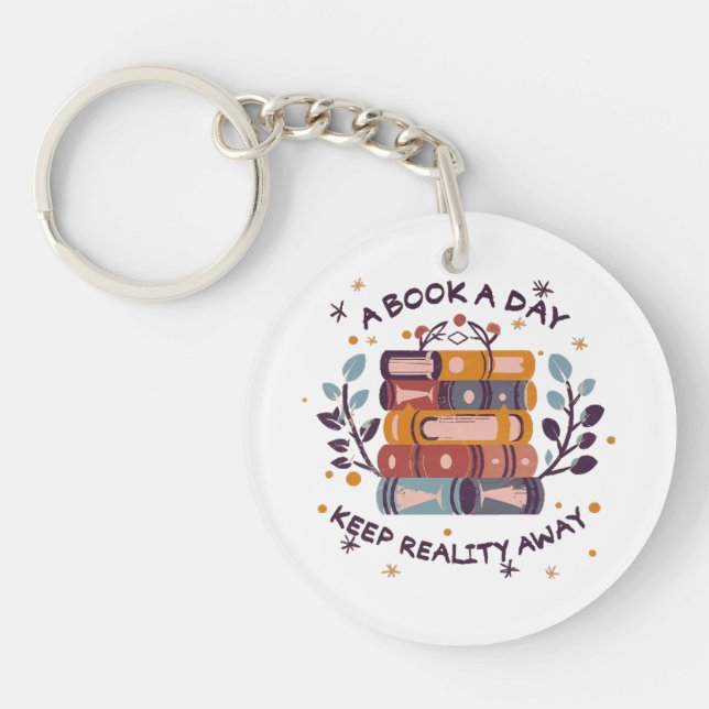 A book a day keep reality away key ring (Front)