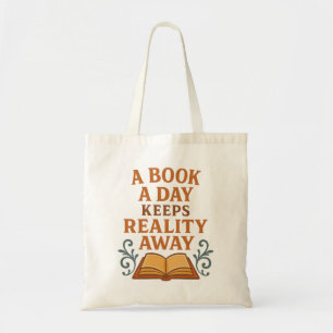 A Book a Day Keeps Reality Away – Whimsical Design Tote Bag