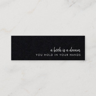 A Book is a Dream Modern Black Mini Bookmark Card