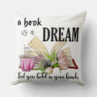 A Book Is a Dream Pillow | Square Throw Cushion