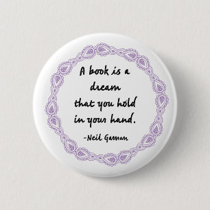A Book Is A Dream Quote 6 Cm Round Badge