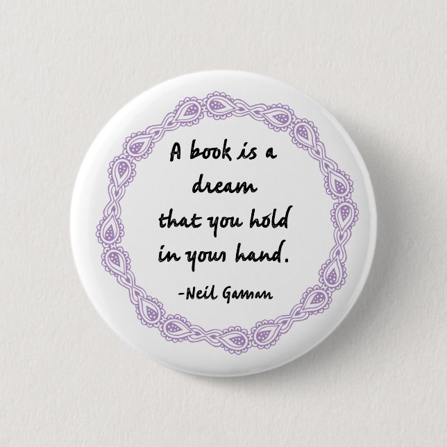 A Book Is A Dream Quote 6 Cm Round Badge (Front)