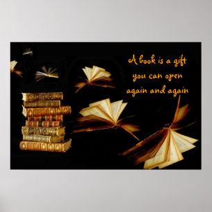 A book is a gift you can open again poster
