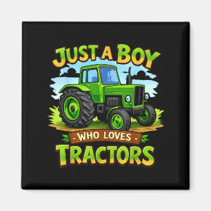 A boy who loves tractors funny farm kid birthday magnet