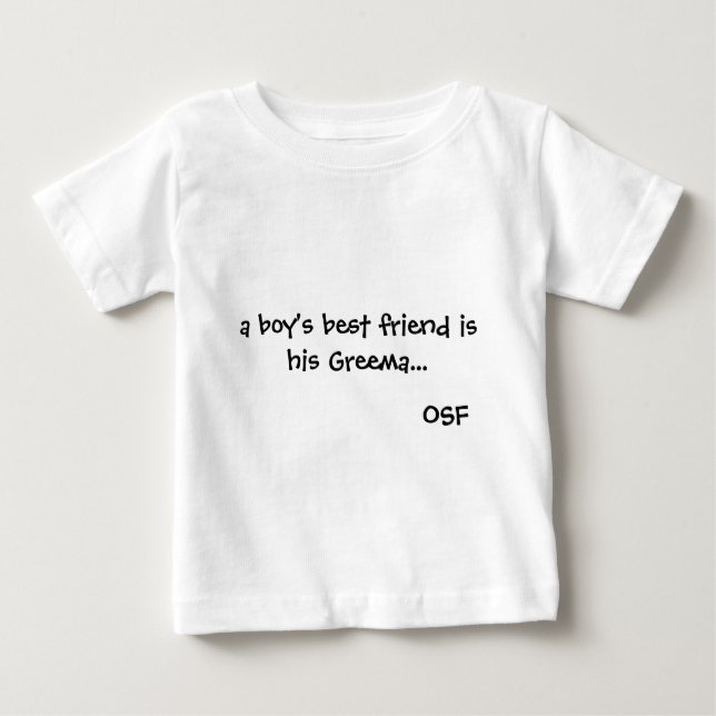A boy's best friend is his Greema Baby T-Shirt (Front)