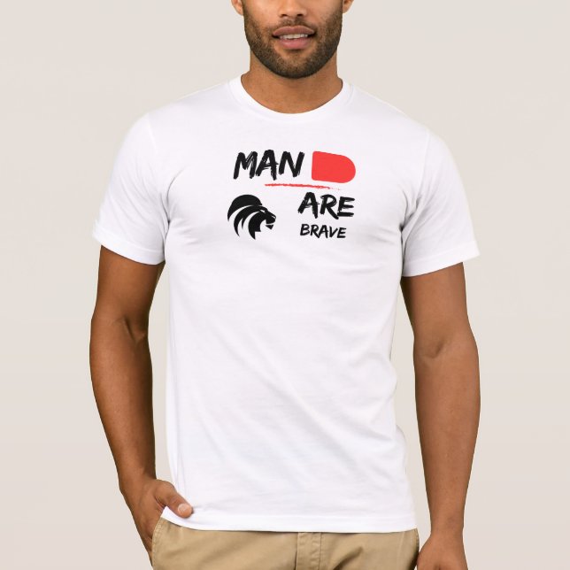 A brave man T-Shirt (Front)